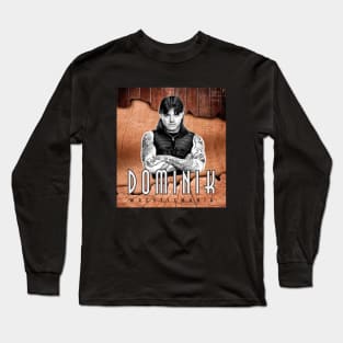 WRESTLEMANIA DOMINIK Long Sleeve T-Shirt